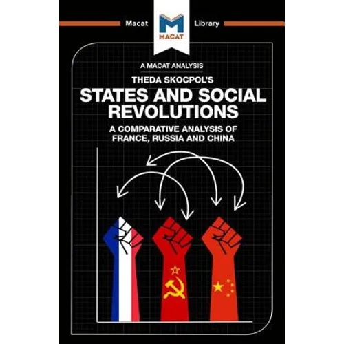 An Analysis of Theda Skocpol's States and Social Revolutions: A Comparative Analysis of France, Russia, and China - Paperback