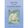 The Era of the Clipper Ships: The Legacy of Donald McKay - Paperback