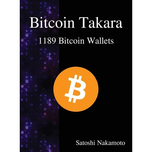 Bitcoin Takara: 1189 Bitcoin Wallets - Hardcover