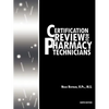 Certification Review for Pharmacy Technicians: Ninth Edition - Paperback