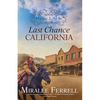 Finding Love in Last Chance, California - Paperback