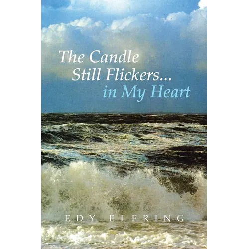 The Candle Still Flickers... in My Heart - Paperback