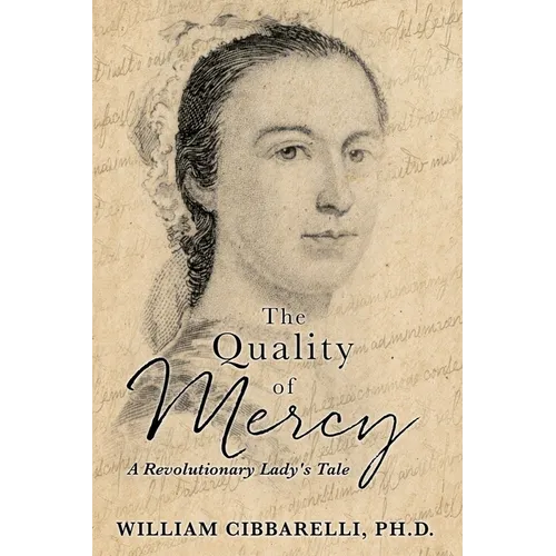 The Quality of Mercy: A Revolutionary Lady's Tale - Paperback