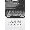 Dreaming Under the Old Stars - Paperback
