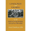 Landlords and Farmers in the Hudson-Mohawk Region, 1790-1850 - Paperback