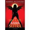 The Undead Kama Sutra - Paperback