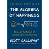 The Algebra of Happiness: Notes on the Pursuit of Success, Love, and Meaning - Hardcover