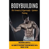 Bodybuilding: The Formula of Hypertrophy - Optimize Training (The Complete Blueprint to Building Muscle With Weight Lifting) - Paperback