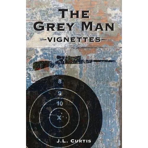 The Grey Man: Vignettes - Paperback