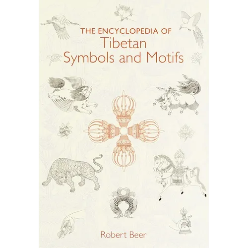The Encyclopedia of Tibetan Symbols and Motifs - Hardcover