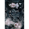 A Dark and Drowning Tide - Paperback