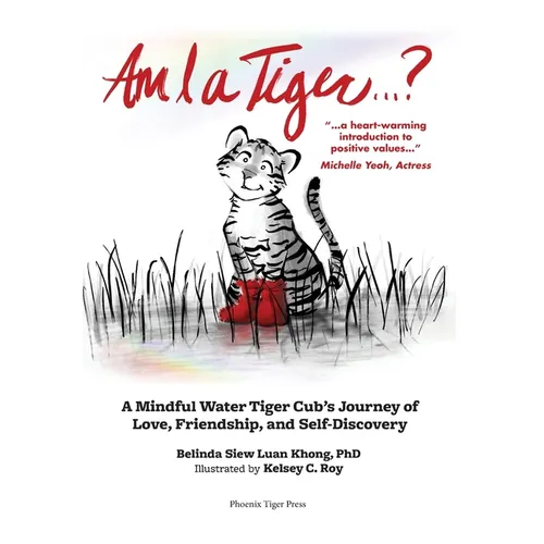 Am I a Tiger?: A Mindful Journey of Love, Friendship, and Self-Discovery - Hardcover