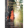 When the Kingdom Comes: From Global Chaos to Eden - Paperback