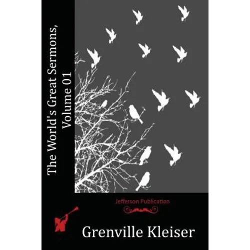 The World's Great Sermons, Volume 01 - Paperback