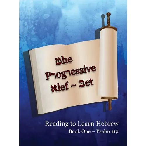 The Progressive Alef-Bet Psalm 119: Color Edition - Hardcover