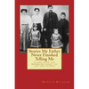 Stories My Father Never Finished Telling Me: Living with the Armenian legacy of loss and silence - Paperback