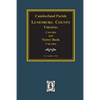 Cumberland Parish, Luneneburg County, Virginia 1749-1816 and Vestry Book 1746-1816. - Paperback
