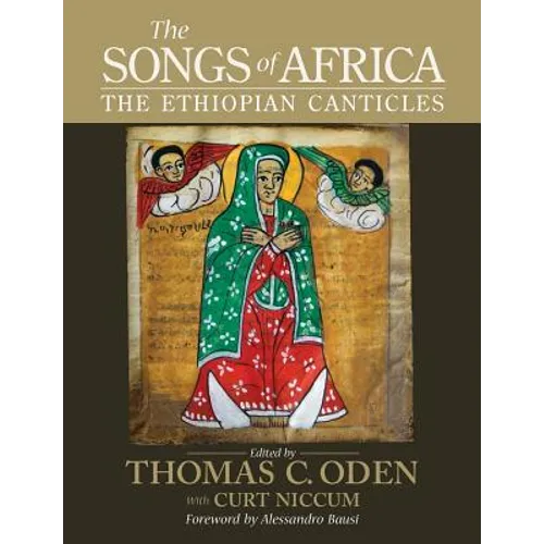 The Songs of Africa: The Ethiopian Canticles - Paperback