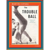Trouble Ball - Paperback