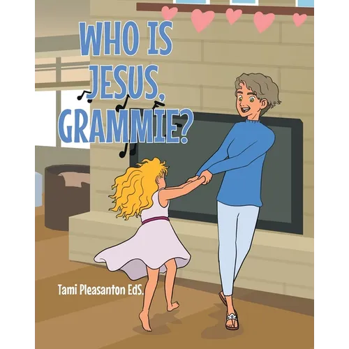 Who is Jesus, Grammie? - Paperback