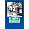 Words from the Canal: Words from the Canal-The meanings of words and terms used on the British waterways with over fifty black and white illustrations - Paperback