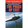 Price of Exit: A True Story of Helicopter Pilots in Vietnam - Mass Market Paperbound