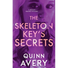 The Skeleton Key's Secrets: A Bexley Squires Mystery Book 4 - Paperback