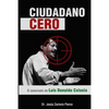 Ciudadano Cero: El asesinato de Luis Donaldo Colosio - Paperback