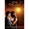 Hiding Extra Lovin': A Journey of Unexpected Deceit - Paperback
