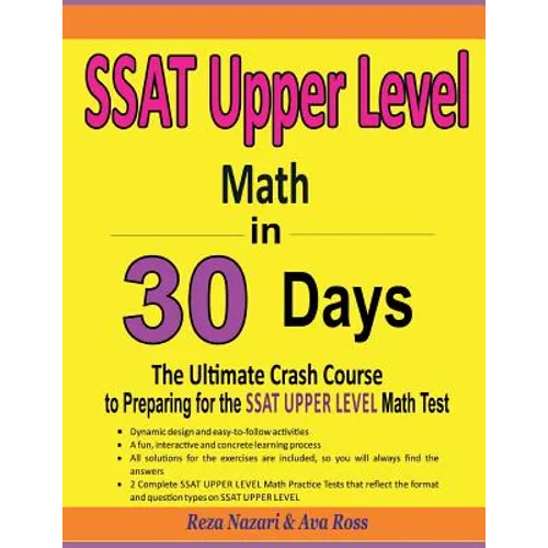 SSAT Upper Level Math in 30 Days: The Ultimate Crash Course to Preparing for the SSAT Upper Level Math Test - Paperback