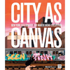 City as Canvas: New York City Graffiti from the Martin Wong Collection - Hardcover