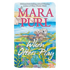 When Otters Play: Milford-Haven Novella - Paperback