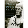 Song of Dewey Beard: Last Survivor of the Little Bighorn - Paperback