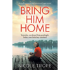 Bring Him Home: A totally gripping and emotional page-turner - Paperback