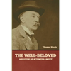 The Well-Beloved: A Sketch of a Temperament - Paperback
