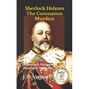 Sherlock Holmes The Coronation Murders: A Sherlock Holmes Resurgent Mystery - Paperback