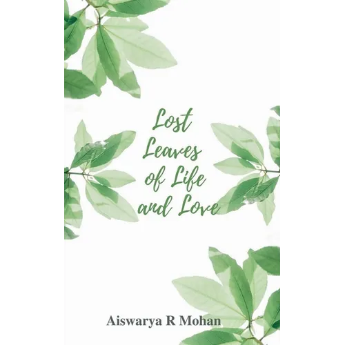 Lost Leaves of Life and Love - Paperback