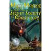 Matt Monroe and The Secret Society of Odontology - Hardcover