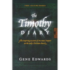 The Timothy Diary: A First-Century Narrative of Paul's Third Journey - Paperback
