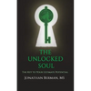 The Unlocked Soul - Paperback