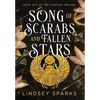 Song of Scarabs and Fallen Stars: An Egyptian Mythology Time Travel Romance - Hardcover