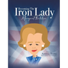 Becoming the Iron Lady Margaret Thatcher - Hardcover