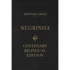Negrinha - Centenary Bilingual Edition: & the 1920 first edition facsimile - Paperback