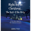 The Night Before Christmas...The Rest of the Story: A True Story Based on New Testament Scripture - Hardcover