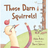 Those Darn Squirrels! - Paperback