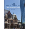 H. H. Richardson: Three Architectural Tours - Paperback