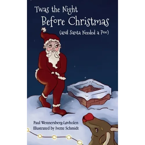 Twas the Night Before Christmas (and Santa Needed a Poo) *Alternate Cover Edition - Hardcover
