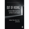 Out of Hiding: Extremist White Supremacy and How It Can Be Stopped - Paperback