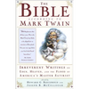 The Bible According to Mark Twain - Paperback