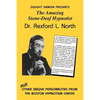 The Amazing Stone-Deaf Hypnotist - Dr. Rexford L. North - Paperback